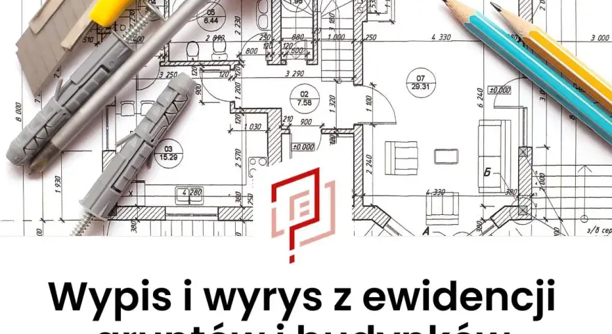 Narzędzia budowlane na planie architektonicznym. Dowiedz się, ile jest ważny wypis z rejestru gruntów.